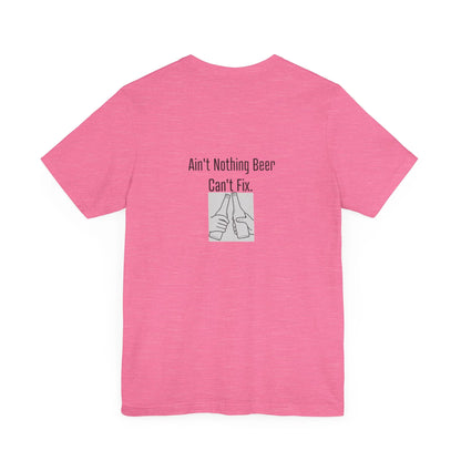 Ain'T Nothing Beer Can'T Fix | Light | Unisex Jersey Short Sleeve Tee