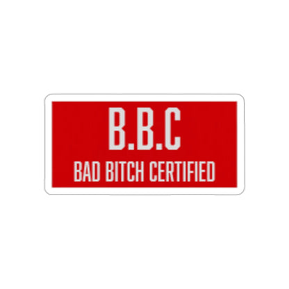 Bad Bitch Certified | Version 2 | Kiss-Cut Stickers